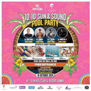 Sun & Sound Pool Party at 79 Beach Club, Chaweng Beach, Koh Samui - October 10th 2024