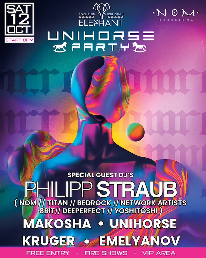 Unihorse Party at Elephant Beach Club Chaweng, Koh Samui October 12th 2024 featuring Philipp Straub