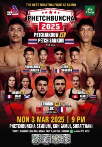 Muay Thai at Phetchbuncha Samui Stadium Chaweng Koh Samui March 3rd 2025